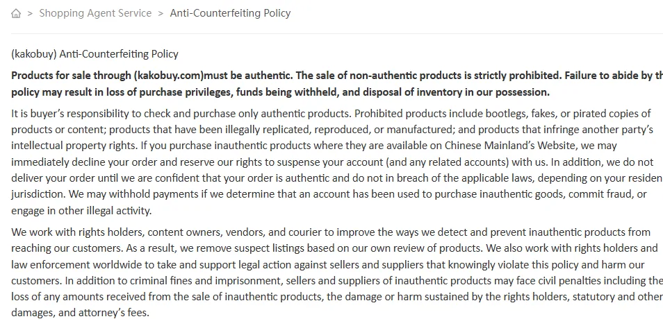 Kakobuy anti-counterfeiting policy: products for sale through kakobuy.com must be authentic, sale of non-authentic products is strictly prohibited, purchase privileges may be revoked and funds withheld