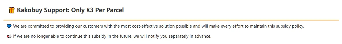 Two lines from the Kakobuy EU customs notice: the heading Kakobuy Support Only 3 euros per parcel, and the sentence saying the subsidy may stop with separate advance notice