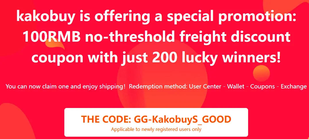 Kakobuy promote page hero: 100RMB no-threshold freight discount coupon with just 200 lucky winners, code GG-KakobuyS_GOOD for newly registered users only
