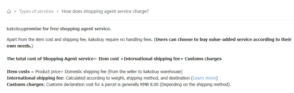 Kakobuy help article on how shopping agent service is charged: no handling fees, total cost equals item cost plus international shipping plus customs charges, customs declaration generally RMB 8 per parcel